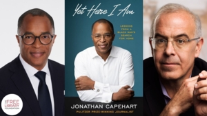 Jonathan Capehart | <i> Yet Here I Am: Lessons from a Black Man's Search for Home </i> 